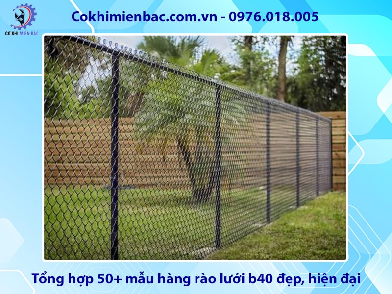 Tổng hợp 50+ mẫu hàng rào lưới b40 đẹp, hiện đại