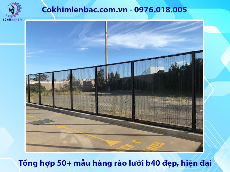 Tổng hợp 50+ mẫu hàng rào lưới b40 đẹp, hiện đại