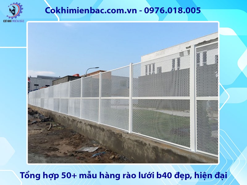 Tổng hợp 50+ mẫu hàng rào lưới b40 đẹp, hiện đại