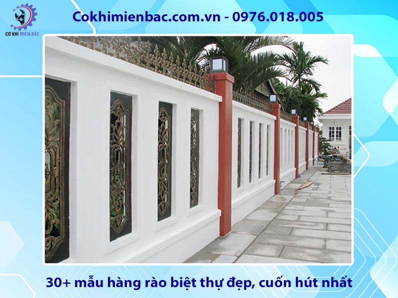 30+ mẫu hàng rào biệt thự đẹp, cuốn hút nhất năm 2024