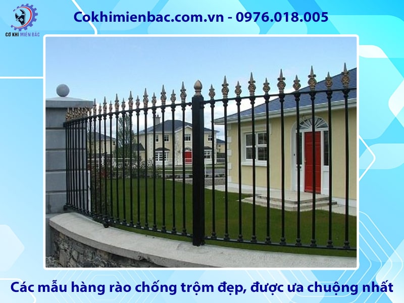 Các mẫu hàng rào chống trộm đẹp, được ưa chuộng nhất