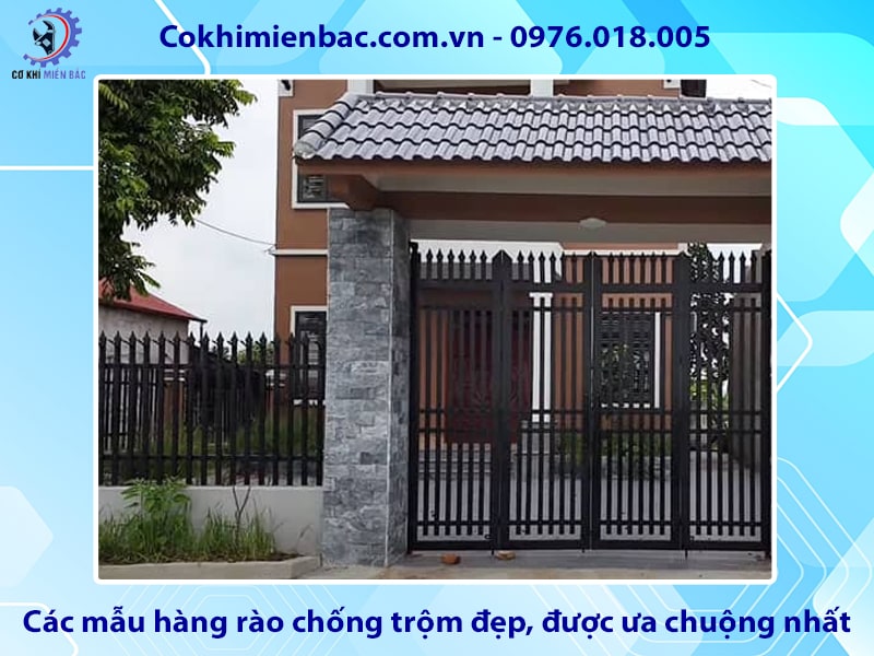 Các mẫu hàng rào chống trộm đẹp, được ưa chuộng nhất