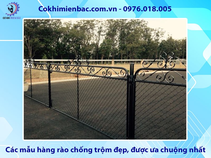 Các mẫu hàng rào chống trộm đẹp, được ưa chuộng nhất