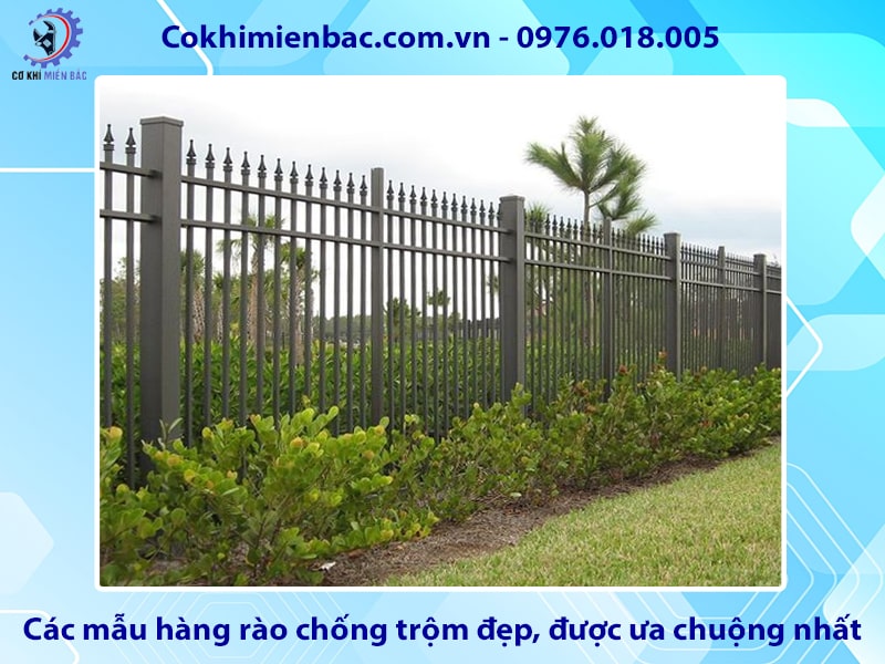 Các mẫu hàng rào chống trộm đẹp, được ưa chuộng nhất