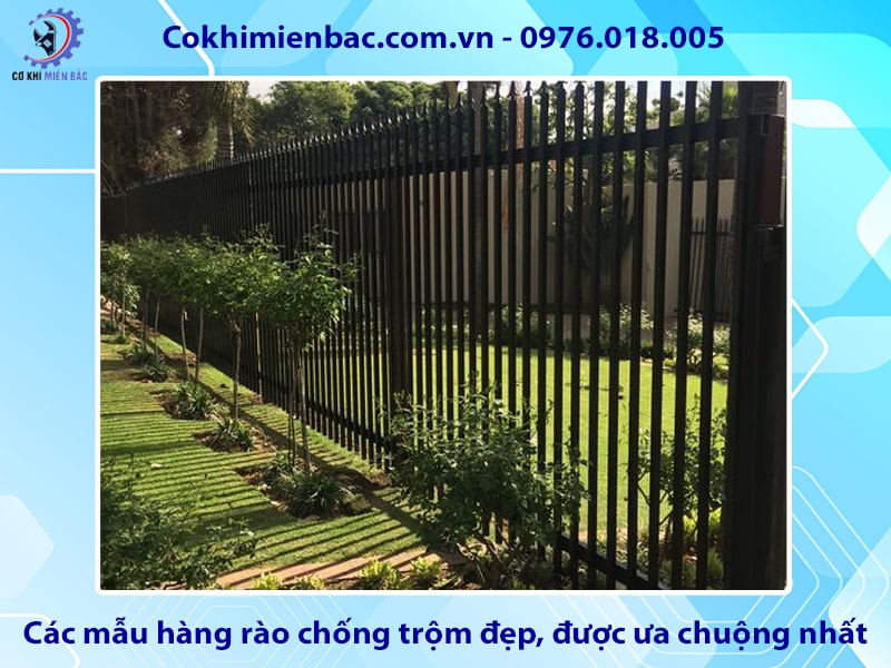 Các mẫu hàng rào chống trộm đẹp, được ưa chuộng nhất