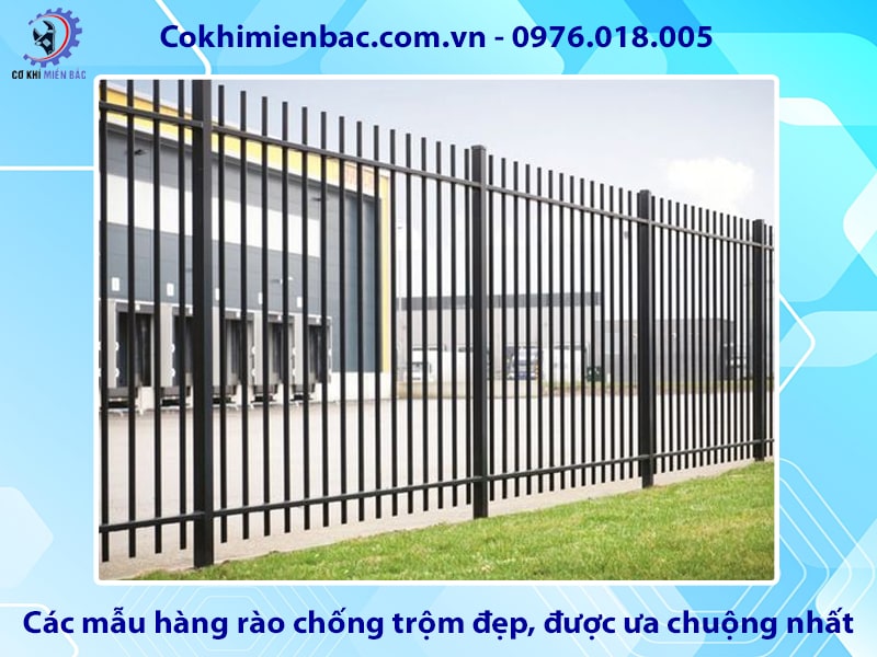 Các mẫu hàng rào chống trộm đẹp, được ưa chuộng nhất