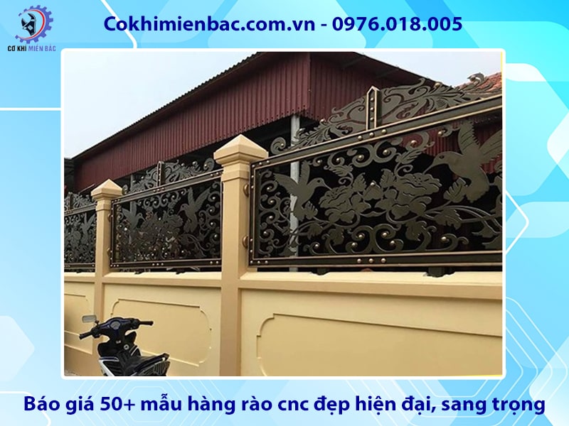 Báo giá 50+ mẫu hàng rào cnc đẹp hiện đại, sang trọng