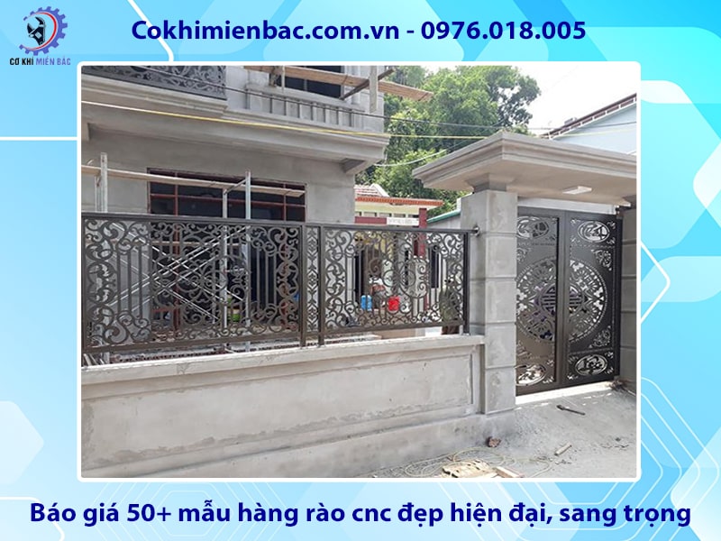 Báo giá 50+ mẫu hàng rào cnc đẹp hiện đại, sang trọng