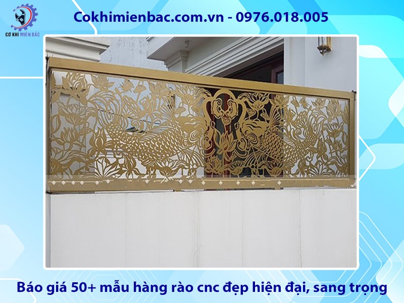 Báo giá 50+ mẫu hàng rào cnc đẹp hiện đại, sang trọng