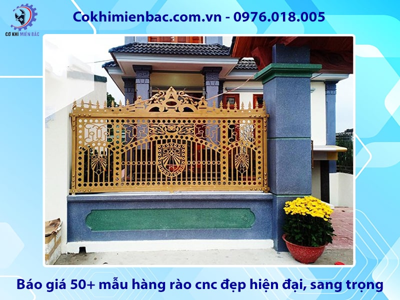 Báo giá 50+ mẫu hàng rào cnc đẹp hiện đại, sang trọng