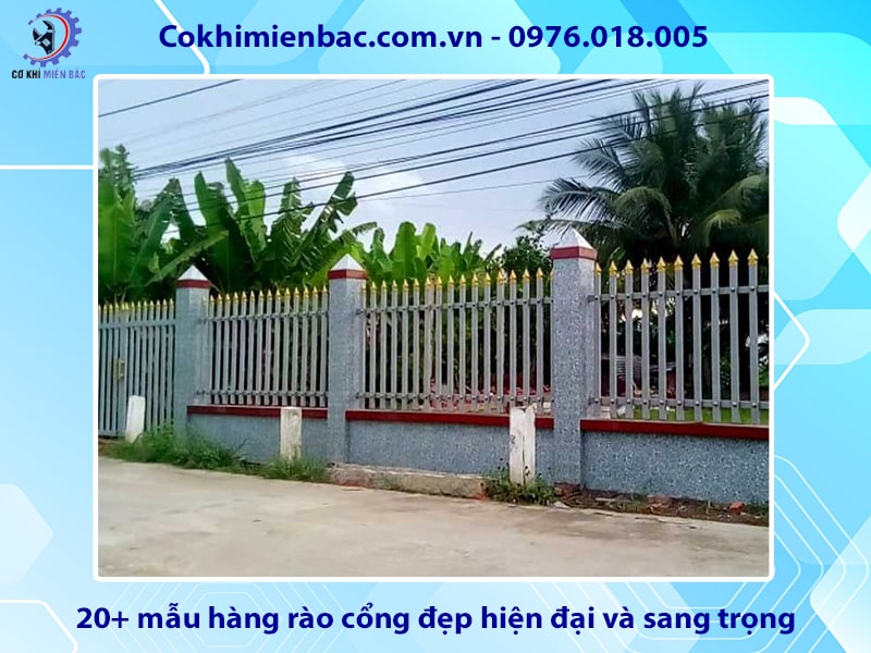 20+ mẫu hàng rào cổng đẹp hiện đại và sang trọng 2024