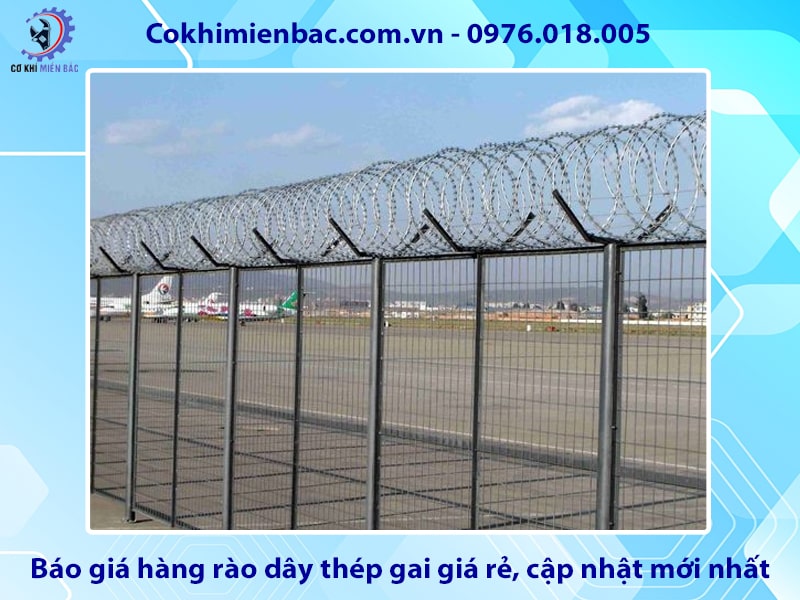 Báo giá hàng rào dây thép gai giá rẻ, cập nhật mới nhất