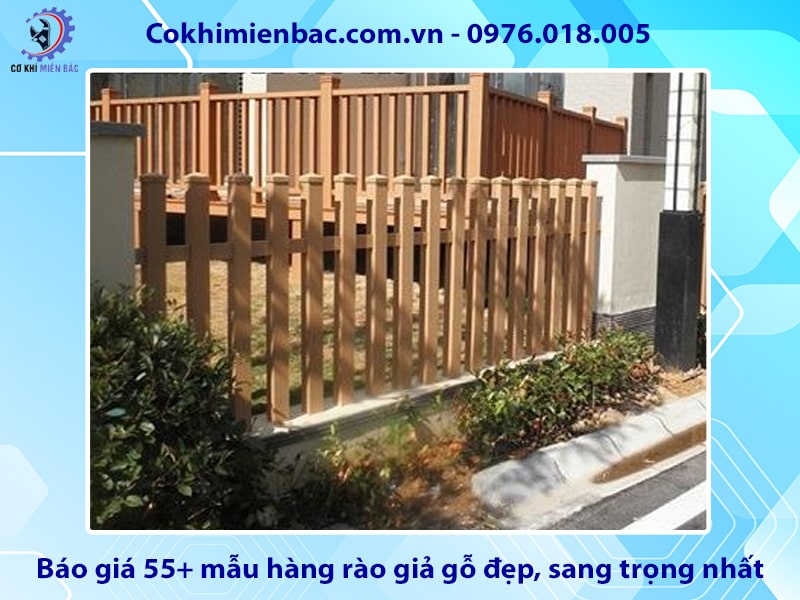 Báo giá 55+ mẫu hàng rào giả gỗ đẹp, sang trọng nhất