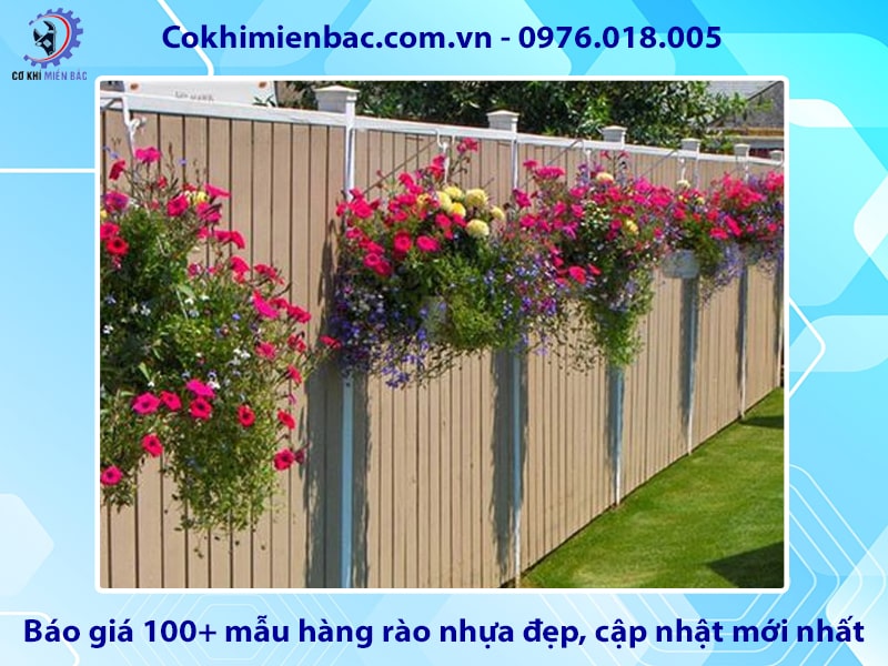 Báo giá 100+ mẫu hàng rào nhựa đẹp, cập nhật mới nhất