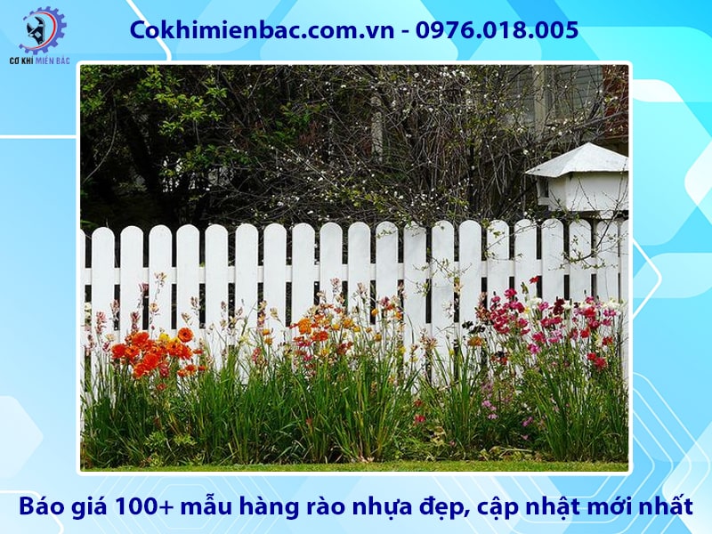 Báo giá 100+ mẫu hàng rào nhựa đẹp, cập nhật mới nhất