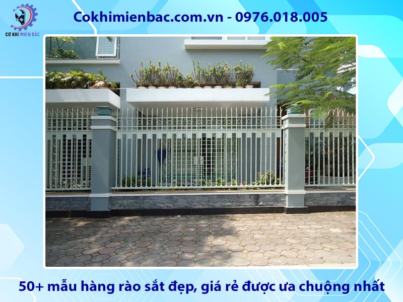 50+ mẫu hàng rào sắt đẹp, giá rẻ được ưa chuộng nhất 2024