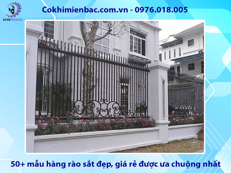 50+ mẫu hàng rào sắt đẹp, giá rẻ được ưa chuộng nhất 2024