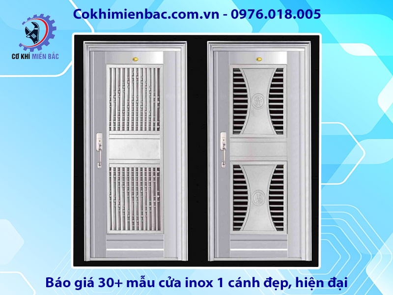 Tổng hợp và báo giá 30+ mẫu cửa inox 1 cánh đẹp, hiện đại