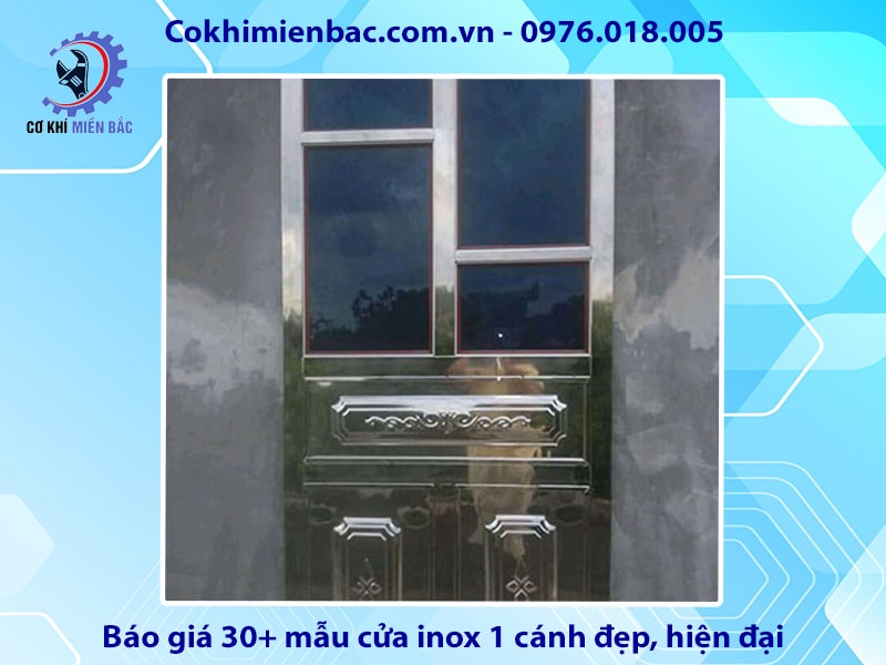 Tổng hợp và báo giá 30+ mẫu cửa inox 1 cánh đẹp, hiện đại