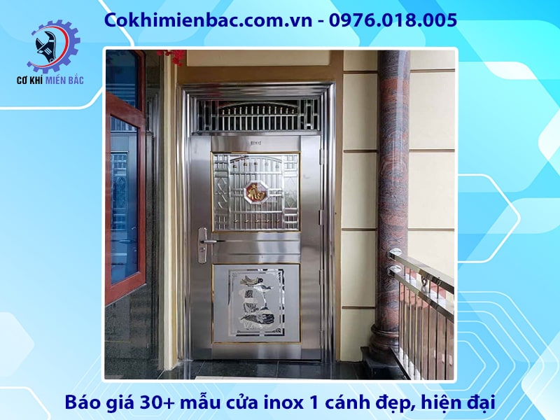 Tổng hợp và báo giá 30+ mẫu cửa inox 1 cánh đẹp, hiện đại