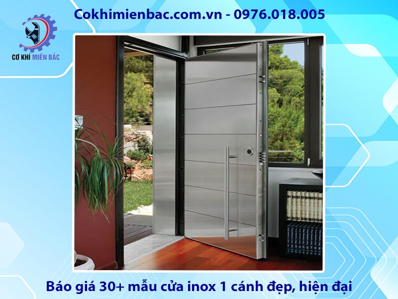 Tổng hợp và báo giá 30+ mẫu cửa inox 1 cánh đẹp, hiện đại