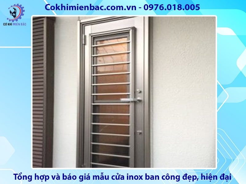 Tổng hợp và báo giá mẫu cửa inox ban công đẹp, hiện đại