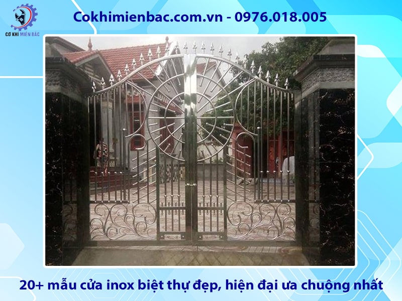 20+ mẫu cửa inox biệt thự đẹp, hiện đại ưa chuộng nhất 2024