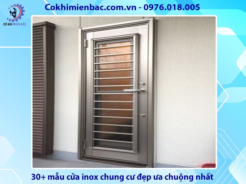 30+ mẫu cửa inox chung cư đẹp ưa chuộng nhất 2024