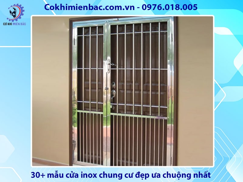 30+ mẫu cửa inox chung cư đẹp ưa chuộng nhất 2024