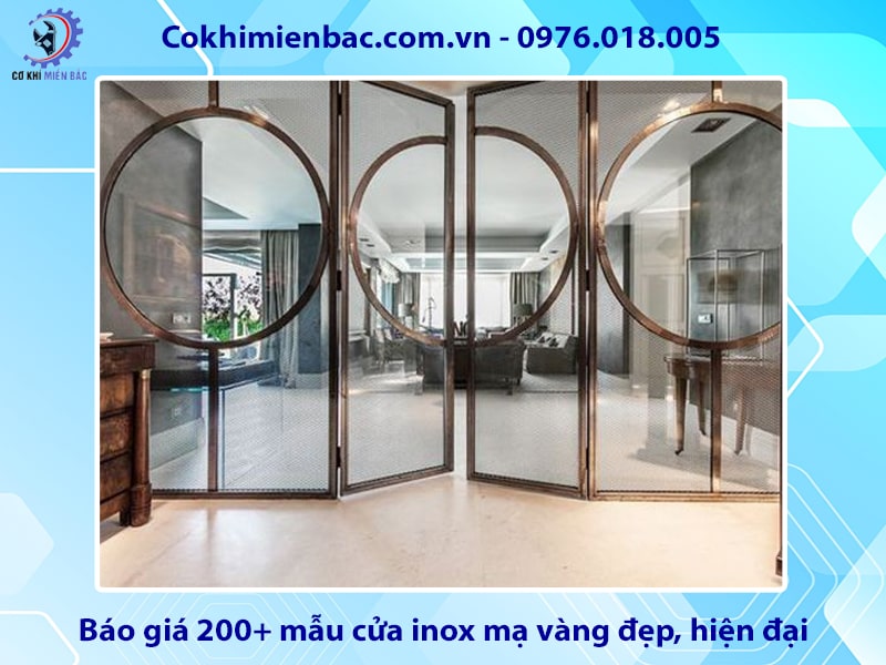 Báo giá 200+ mẫu cửa inox mạ vàng đẹp, hiện đại 2024