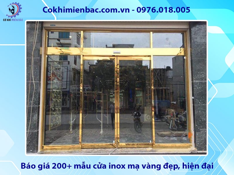 Báo giá 200+ mẫu cửa inox mạ vàng đẹp, hiện đại 2024