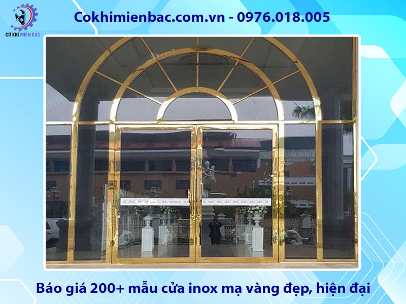 Báo giá 200+ mẫu cửa inox mạ vàng đẹp, hiện đại 2024