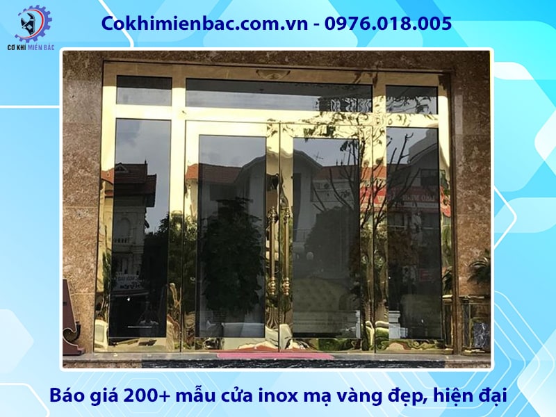 Báo giá 200+ mẫu cửa inox mạ vàng đẹp, hiện đại 2024