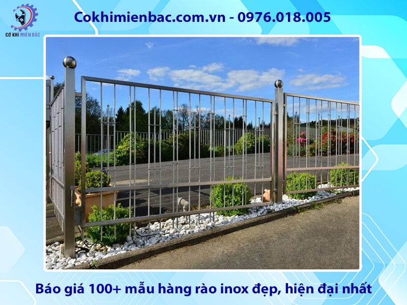 Báo giá 100+ mẫu hàng rào inox đẹp, hiện đại nhất năm 2024