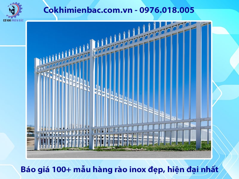 Báo giá 100+ mẫu hàng rào inox đẹp, hiện đại nhất năm 2024