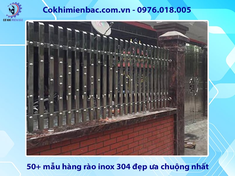 50+ mẫu hàng rào inox 304 đẹp ưa chuộng nhất năm 2024