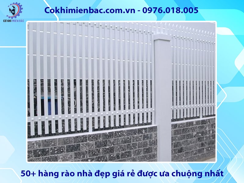 50+ hàng rào nhà đẹp giá rẻ được ưa chuộng nhất năm 2024