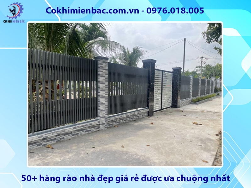 50+ hàng rào nhà đẹp giá rẻ được ưa chuộng nhất năm 2024