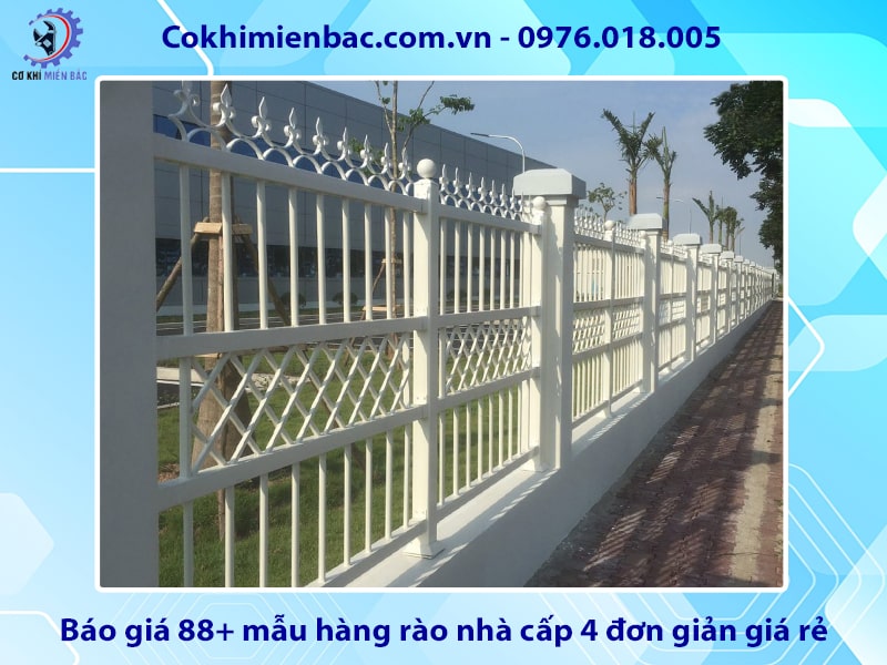 Báo giá 88+ mẫu hàng rào nhà cấp 4 đơn giản giá rẻ