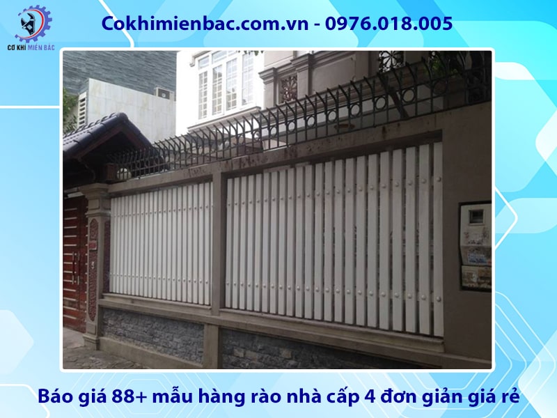 Báo giá 88+ mẫu hàng rào nhà cấp 4 đơn giản giá rẻ