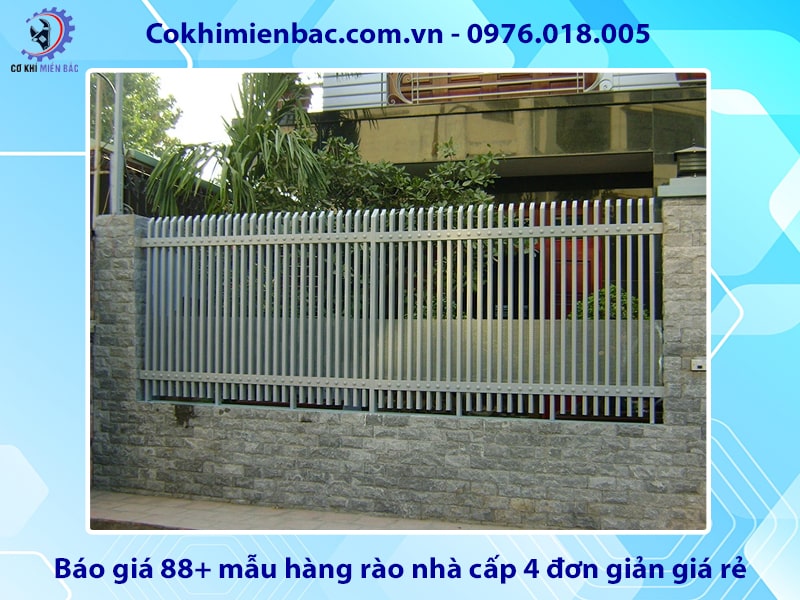 Báo giá 88+ mẫu hàng rào nhà cấp 4 đơn giản giá rẻ