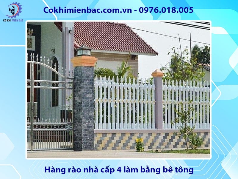 Hàng rào nhà cấp 4 làm bằng bê tông