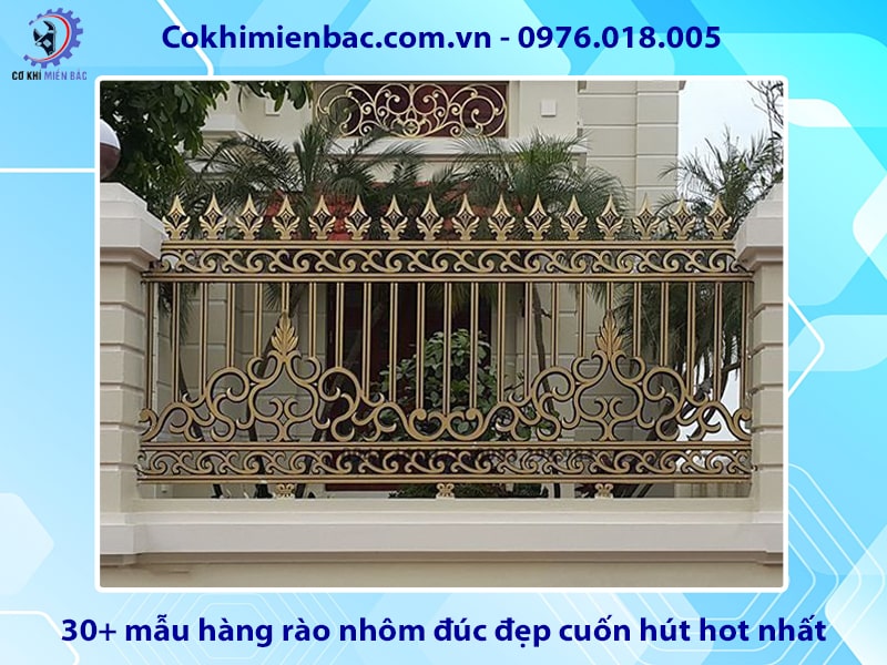 30+ mẫu hàng rào nhôm đúc đẹp cuốn hút hot nhất 2024