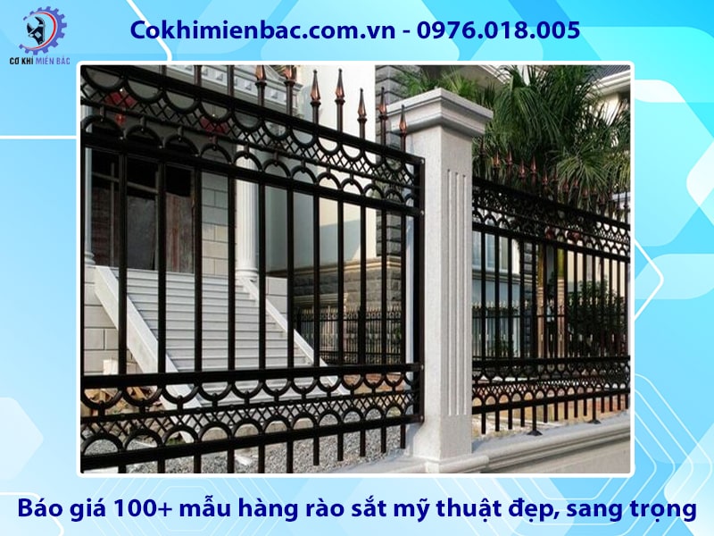 Báo giá 100+ mẫu hàng rào sắt mỹ thuật đẹp, sang trọng