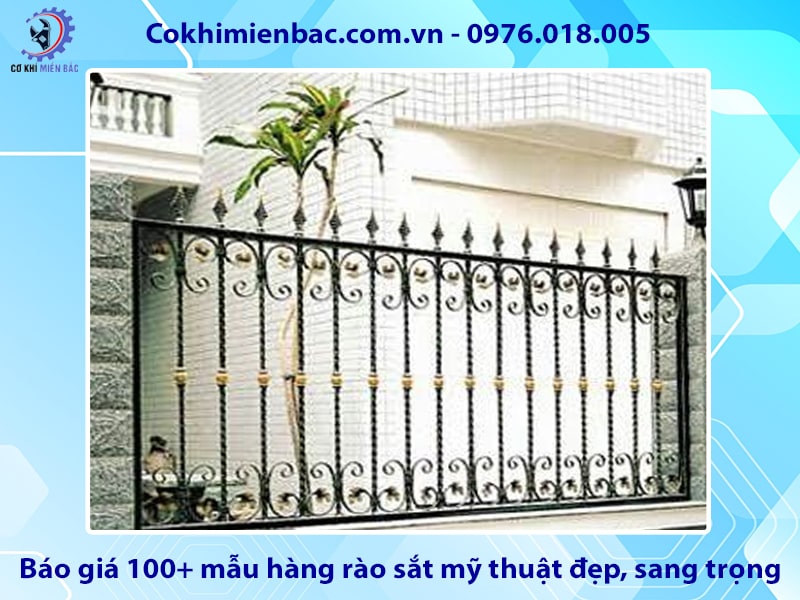 Báo giá 100+ mẫu hàng rào sắt mỹ thuật đẹp, sang trọng