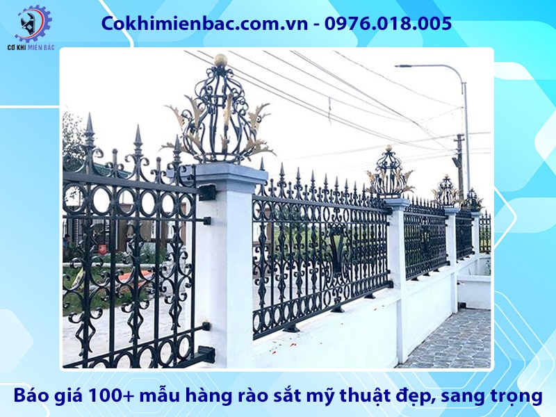 Báo giá 100+ mẫu hàng rào sắt mỹ thuật đẹp, sang trọng