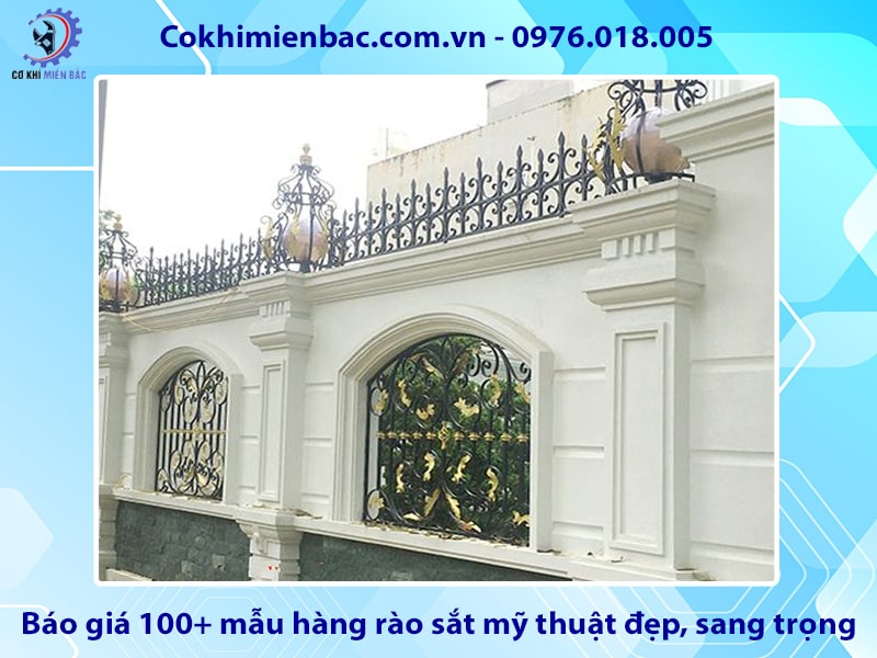 Báo giá 100+ mẫu hàng rào sắt mỹ thuật đẹp, sang trọng