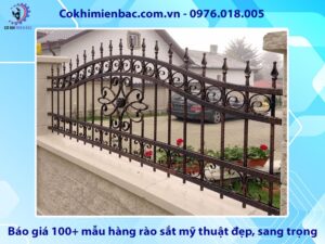 Báo giá 100+ mẫu hàng rào sắt mỹ thuật đẹp, sang trọng