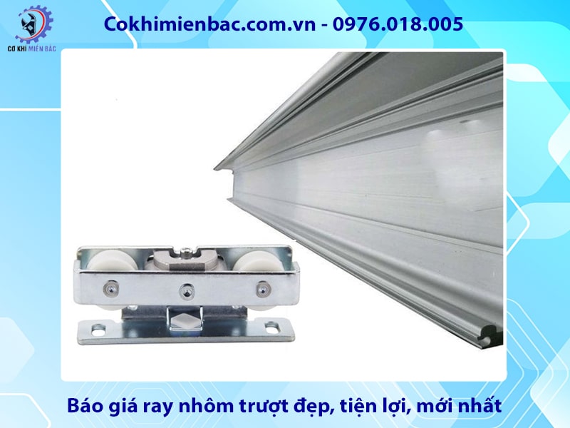 Báo giá ray nhôm trượt đẹp, tiện lợi, mới nhất 2025