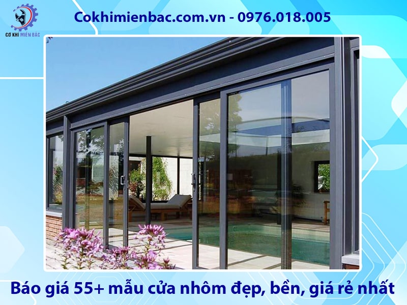 Báo giá 55+ mẫu cửa nhôm đẹp, bền, giá rẻ nhất năm 2025